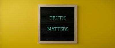 Truth Matters words on a chalk board