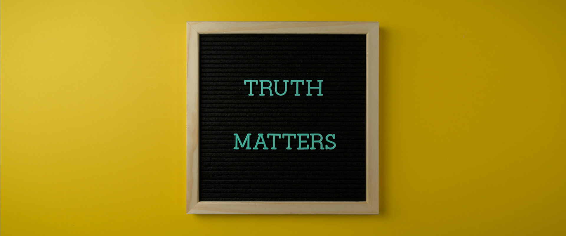 Truth Matters words on a chalk board